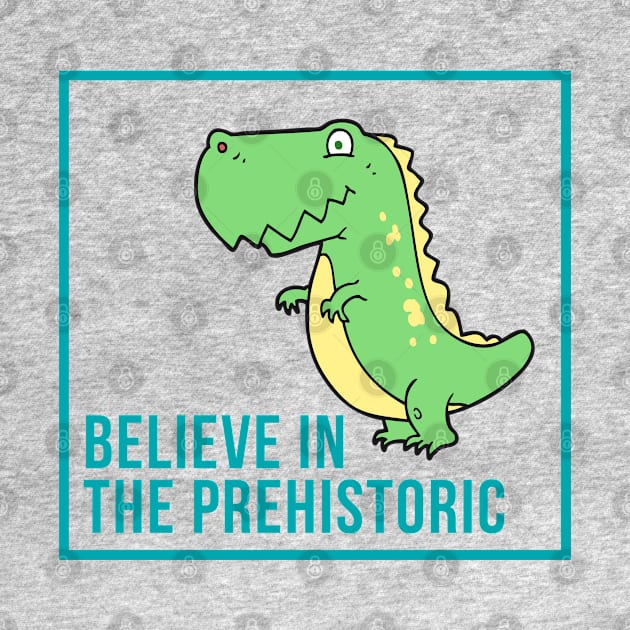 Believe in The Prehistoric by After Daylight Project